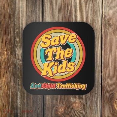 Retro Save The Kids End Child Trafficking Coaster