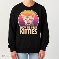 Retro Show Me Your Kitties Funny Meme Women's Sweatshirt thumb 0