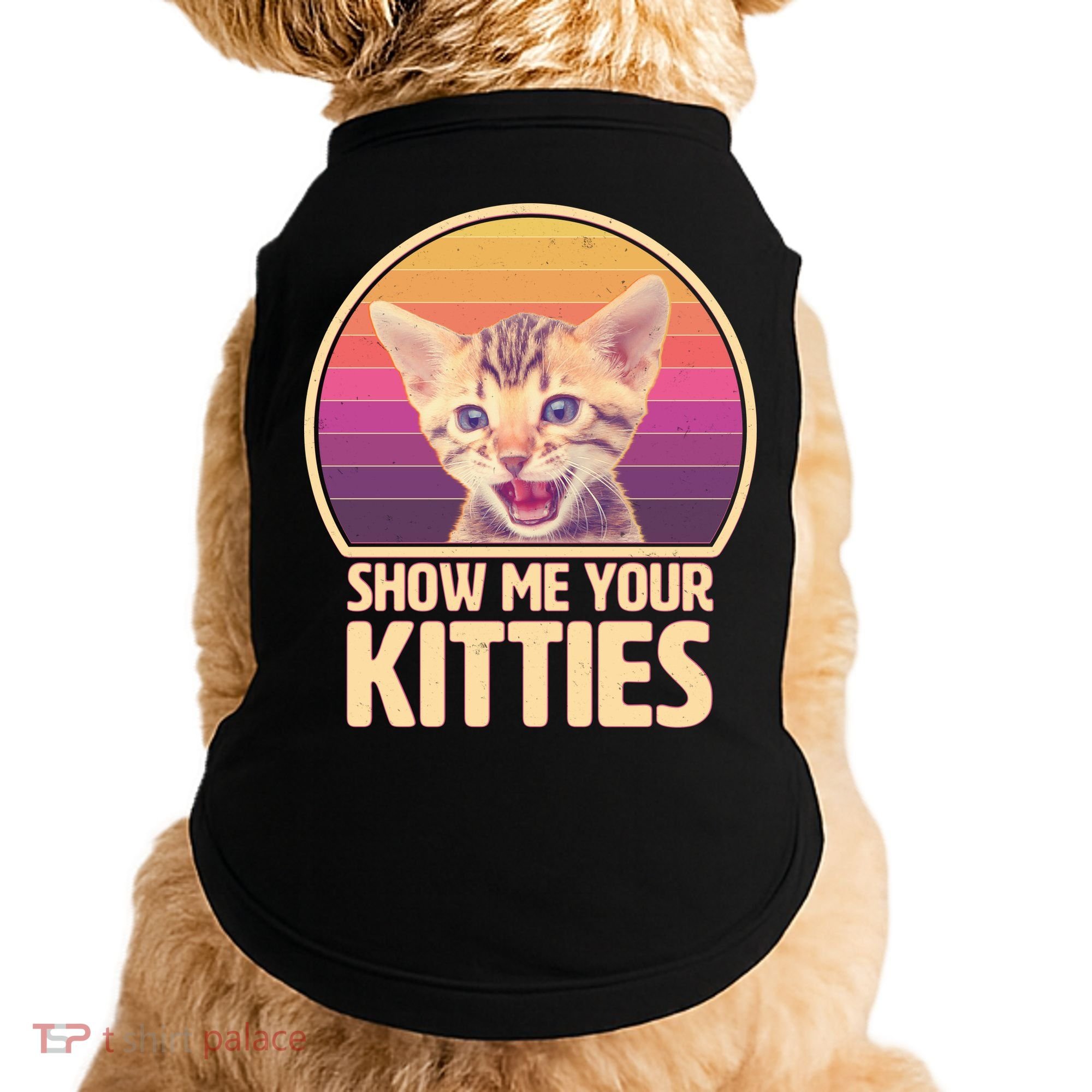 Retro Show Me Your Kitties Funny Meme Doggie Tank