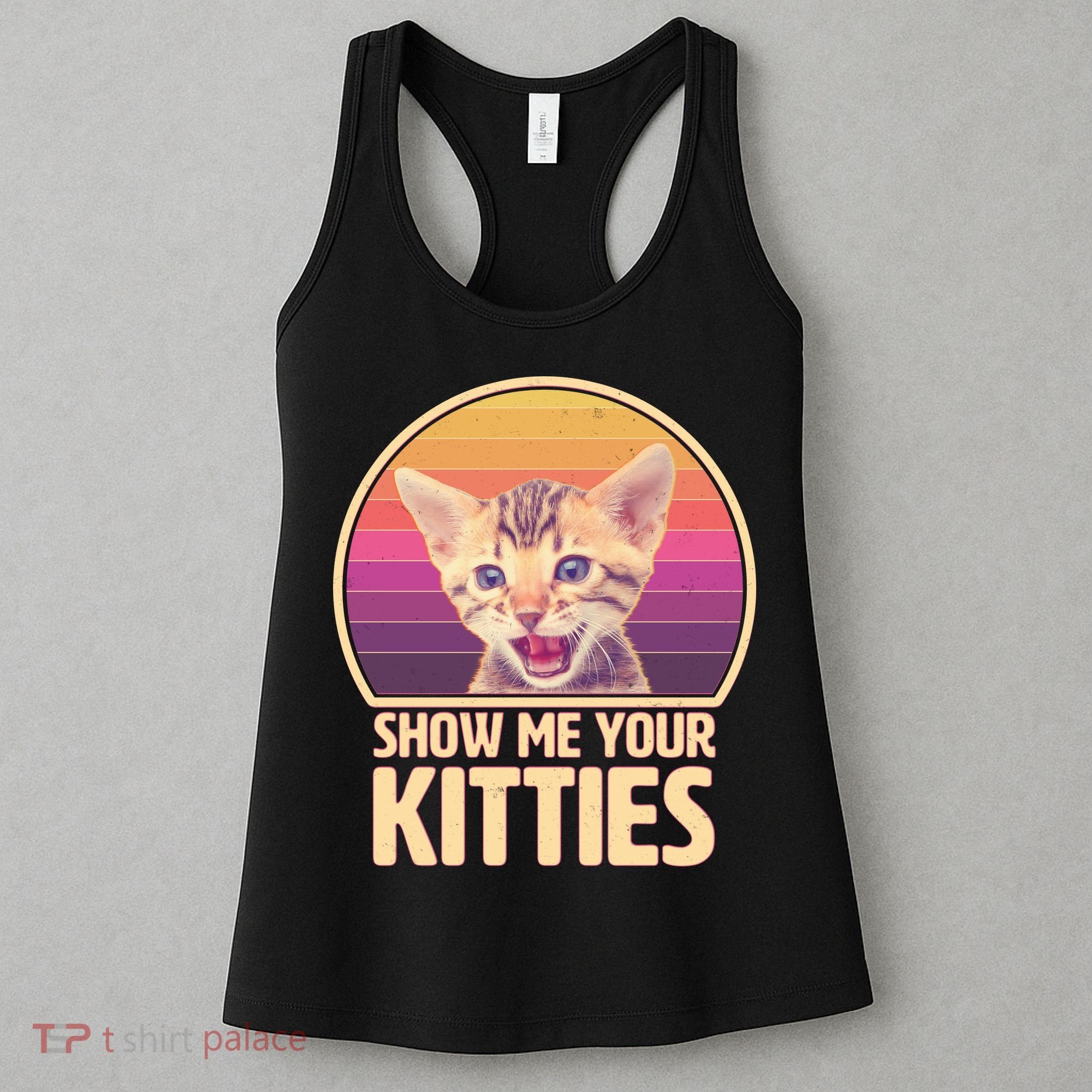 Retro Show Me Your Kitties Funny Meme Women's Tank Top