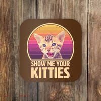 Retro Show Me Your Kitties Funny Meme Coaster thumb 0