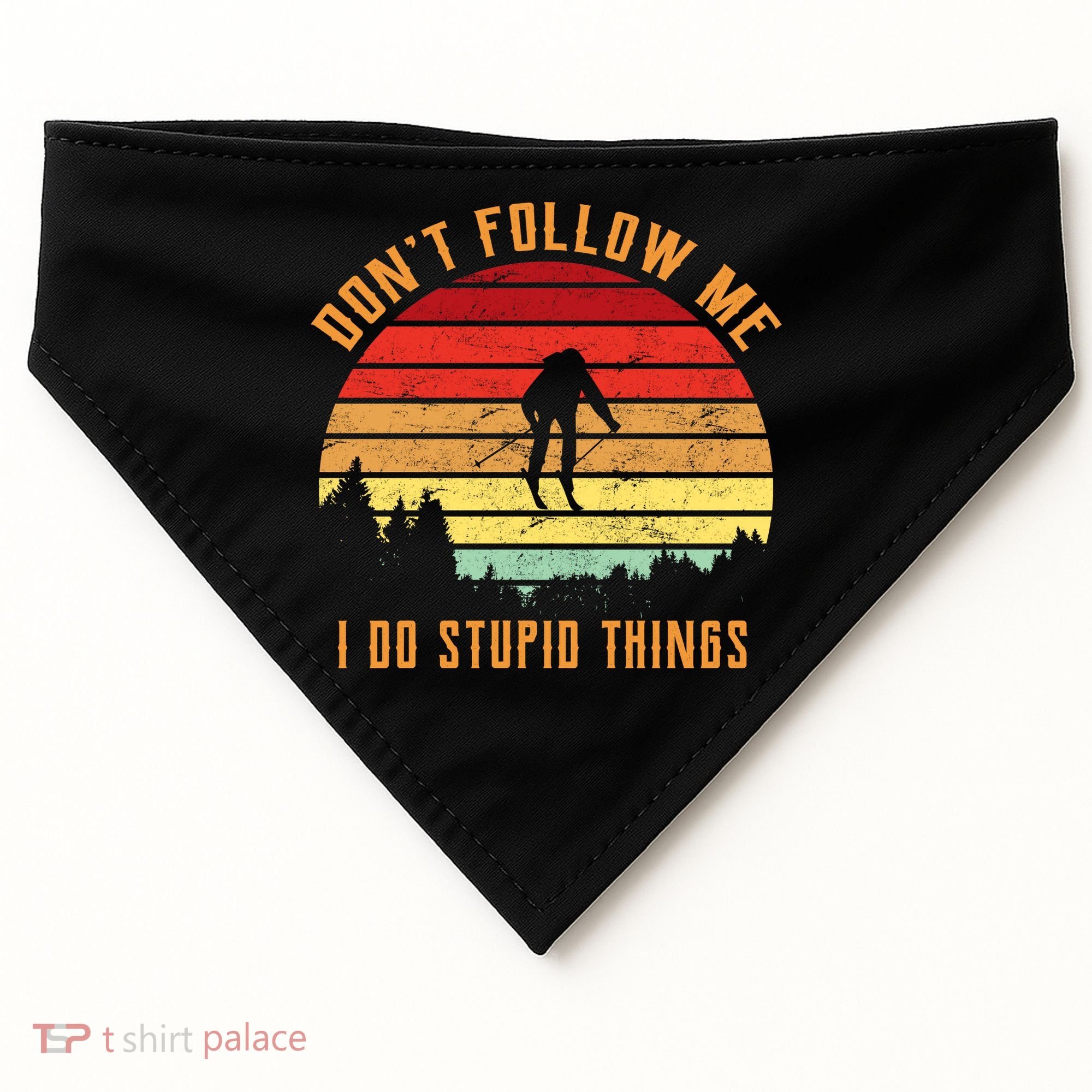Retro Skiing Don't Follow Me I Do Stupid Things USA-Made Doggie Bandana