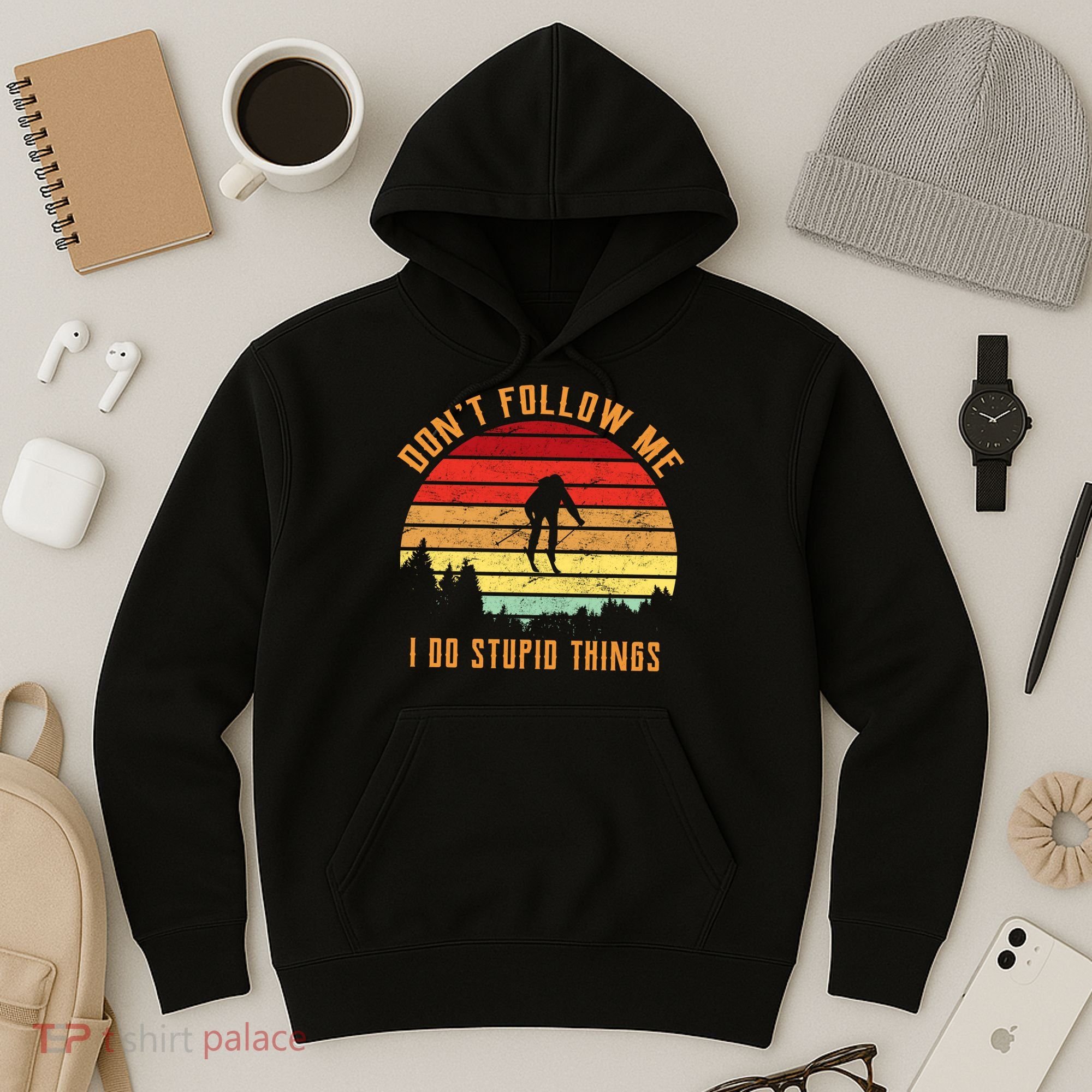 Retro Skiing Don't Follow Me I Do Stupid Things Hoodie