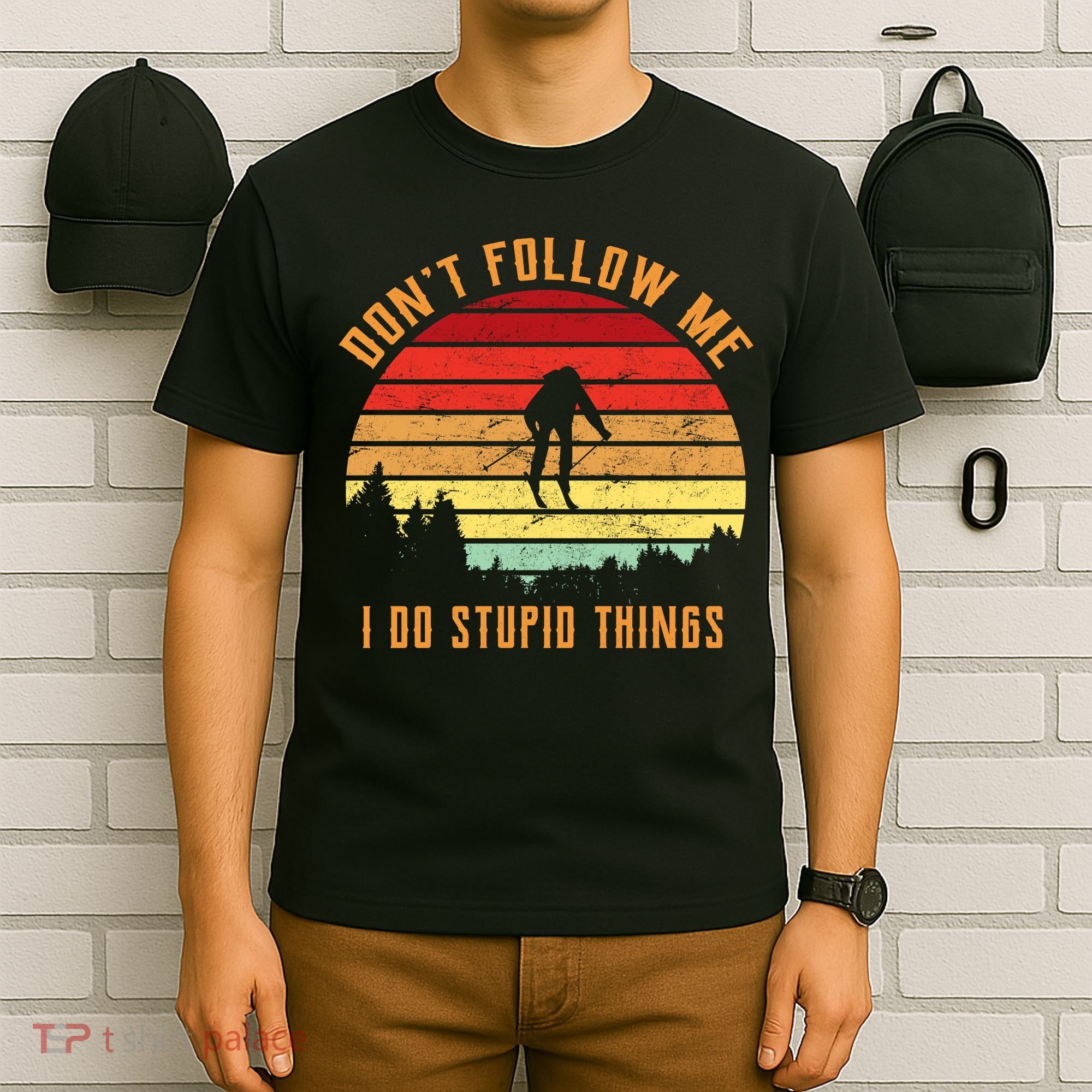 Retro Skiing Don't Follow Me I Do Stupid Things T-Shirt
