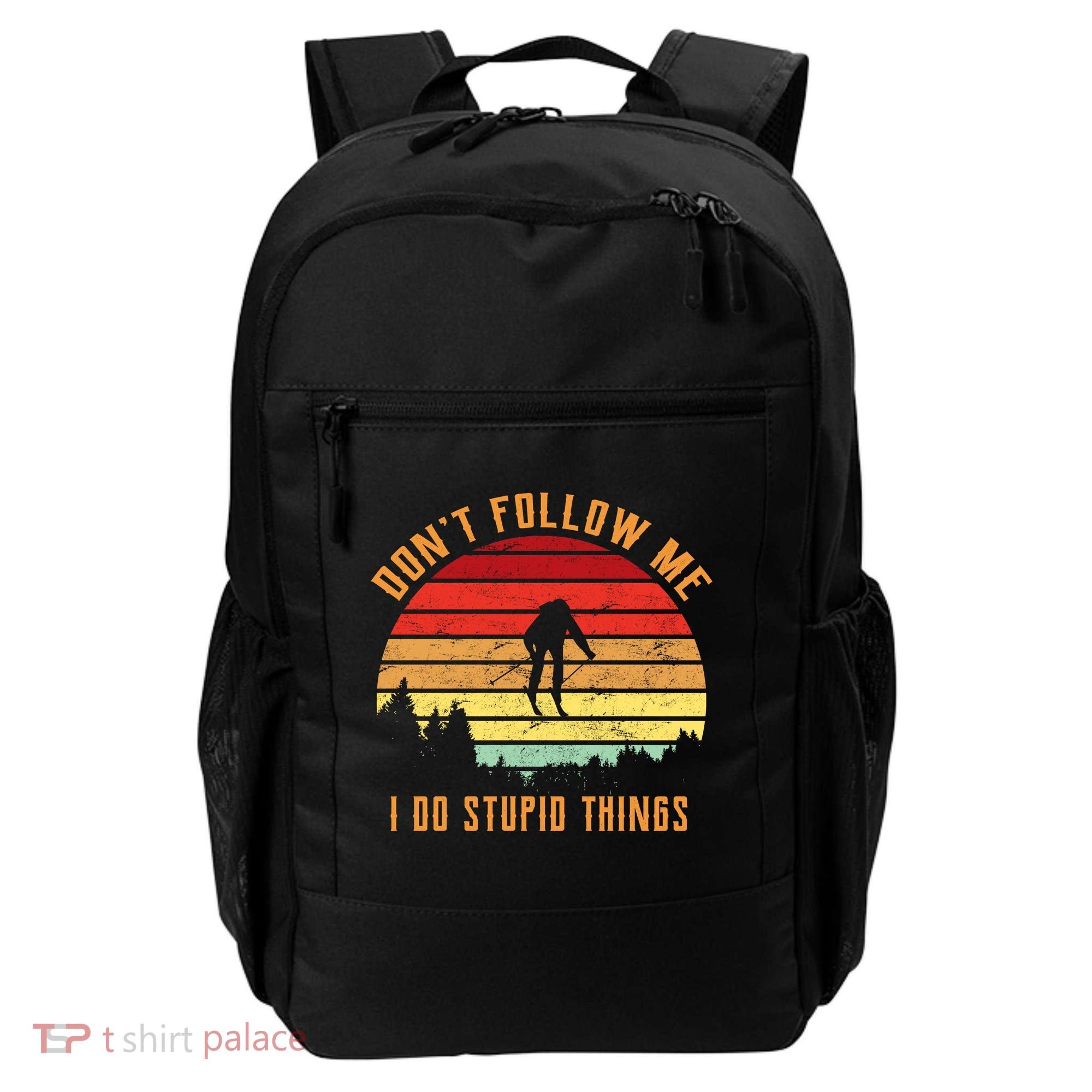 Retro Skiing Don't Follow Me I Do Stupid Things Backpack