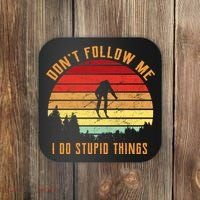 Retro Skiing Don't Follow Me I Do Stupid Things Coaster thumb 0