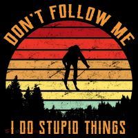 Retro Skiing Don't Follow Me I Do Stupid Things Pajama Set thumb 2
