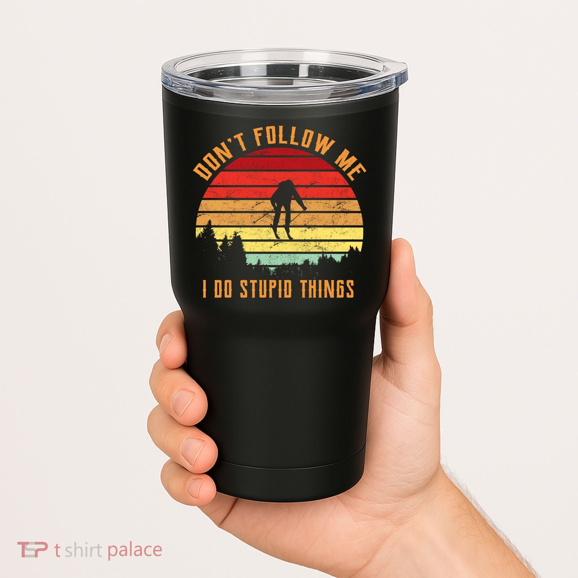 Retro Skiing Don't Follow Me I Do Stupid Things Tumbler