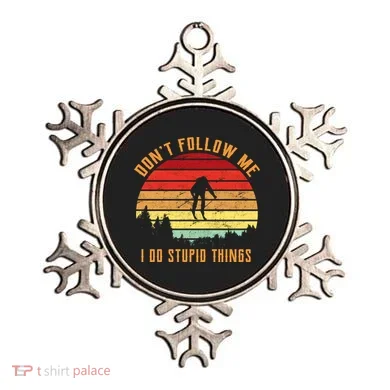 Retro Skiing Don't Follow Me I Do Stupid Things Ornament