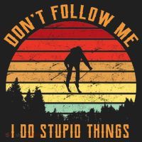 Retro Skiing Don't Follow Me I Do Stupid Things Hat thumb 2