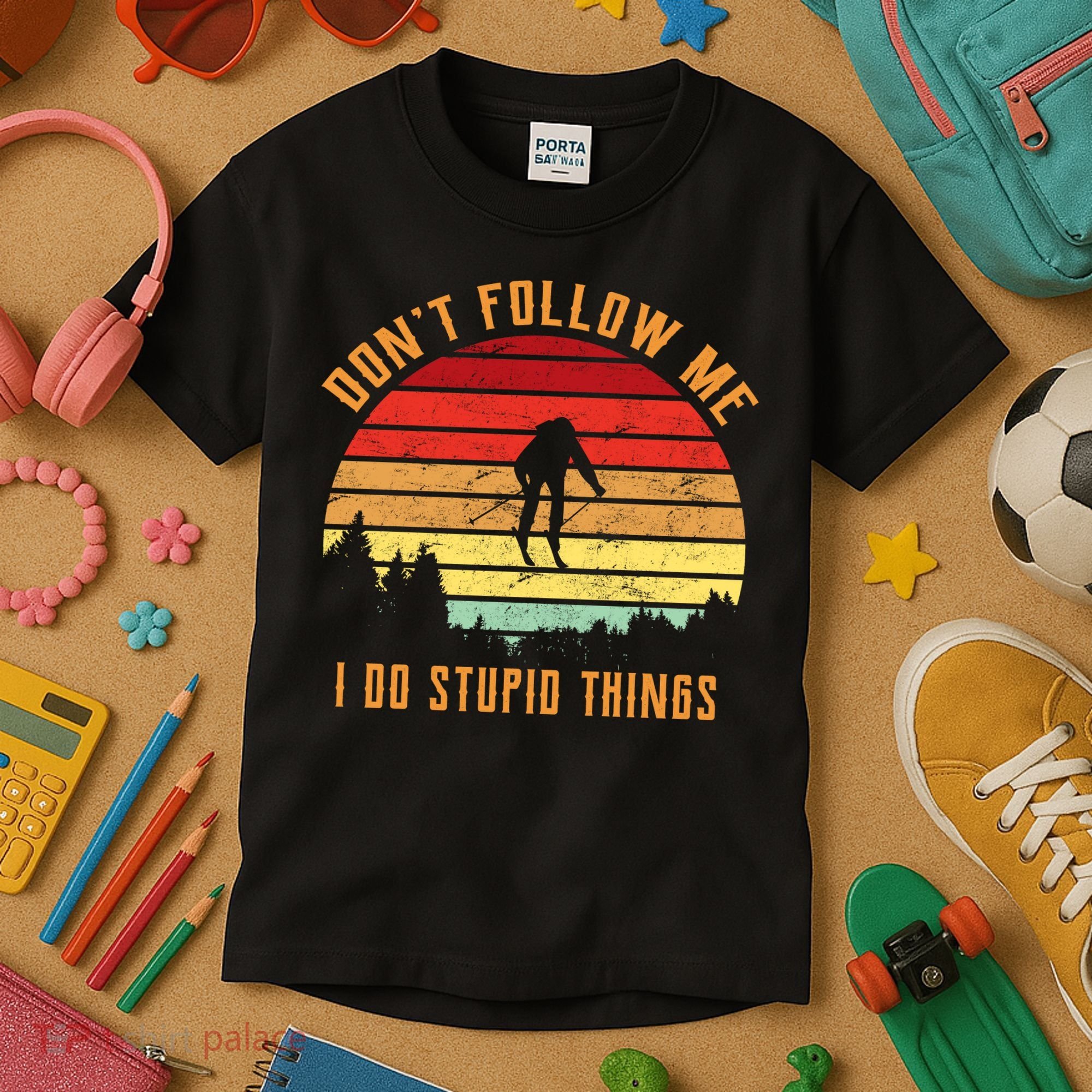 Retro Skiing Don't Follow Me I Do Stupid Things Kids T-Shirt
