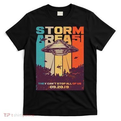 Retro Storm Area 51 UFO They Can't Stop Us All T-Shirt