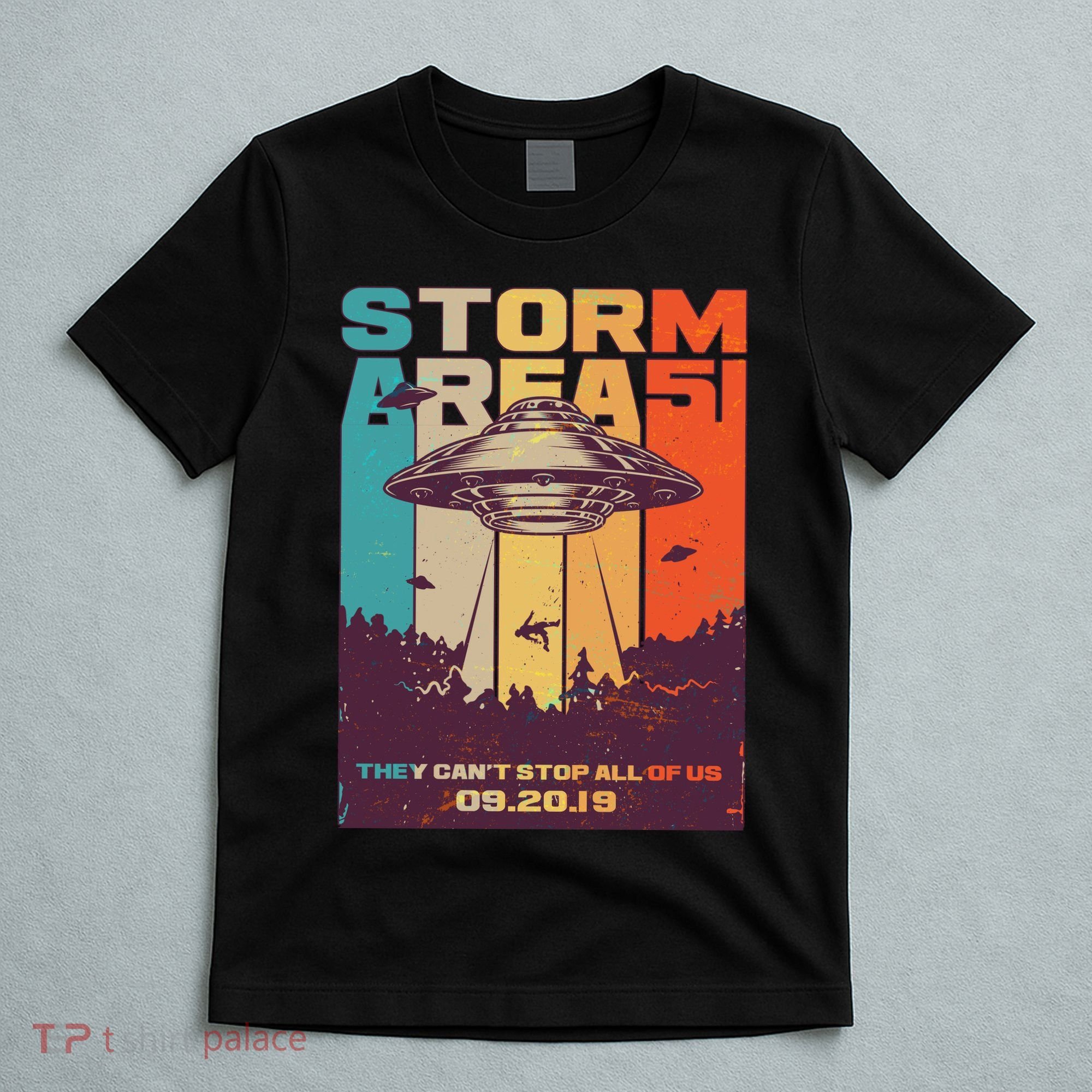 Retro Storm Area 51 UFO They Can't Stop Us All T-Shirt