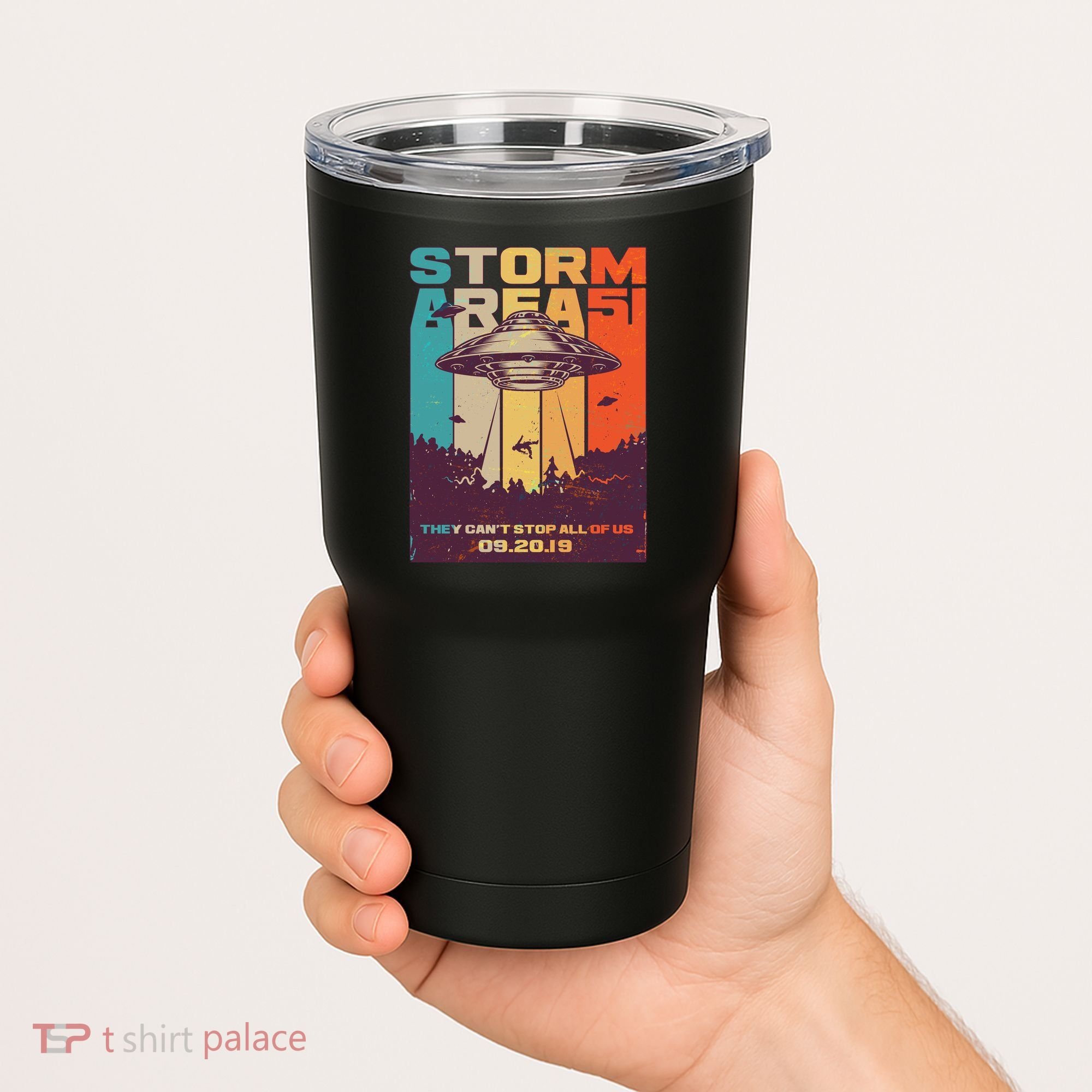 Retro Storm Area 51 UFO They Can't Stop Us All Tumbler