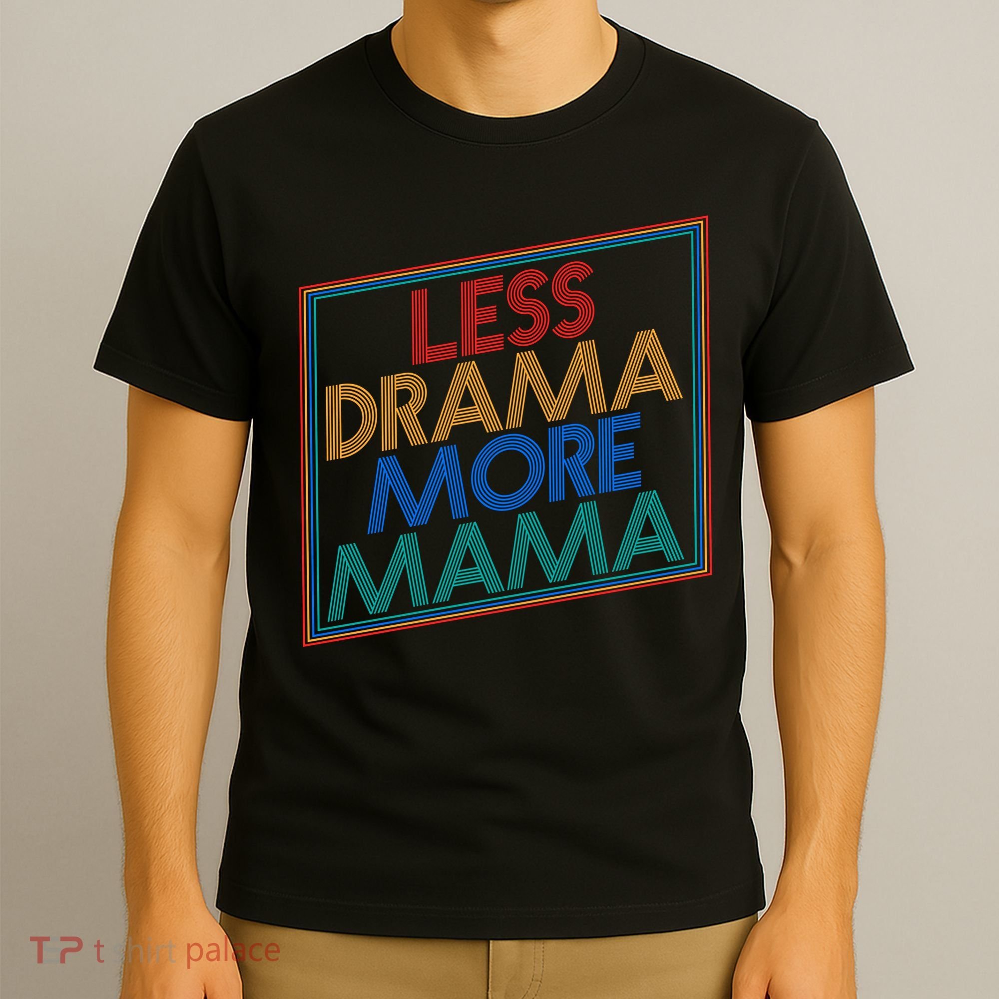Retro Styled Less Drama More Mama T-Shirt