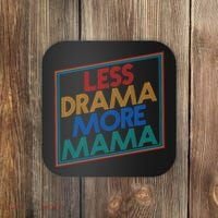 Retro Styled Less Drama More Mama Coaster thumb 0