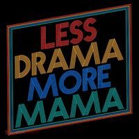 Retro Styled Less Drama More Mama Ornament thumb 1