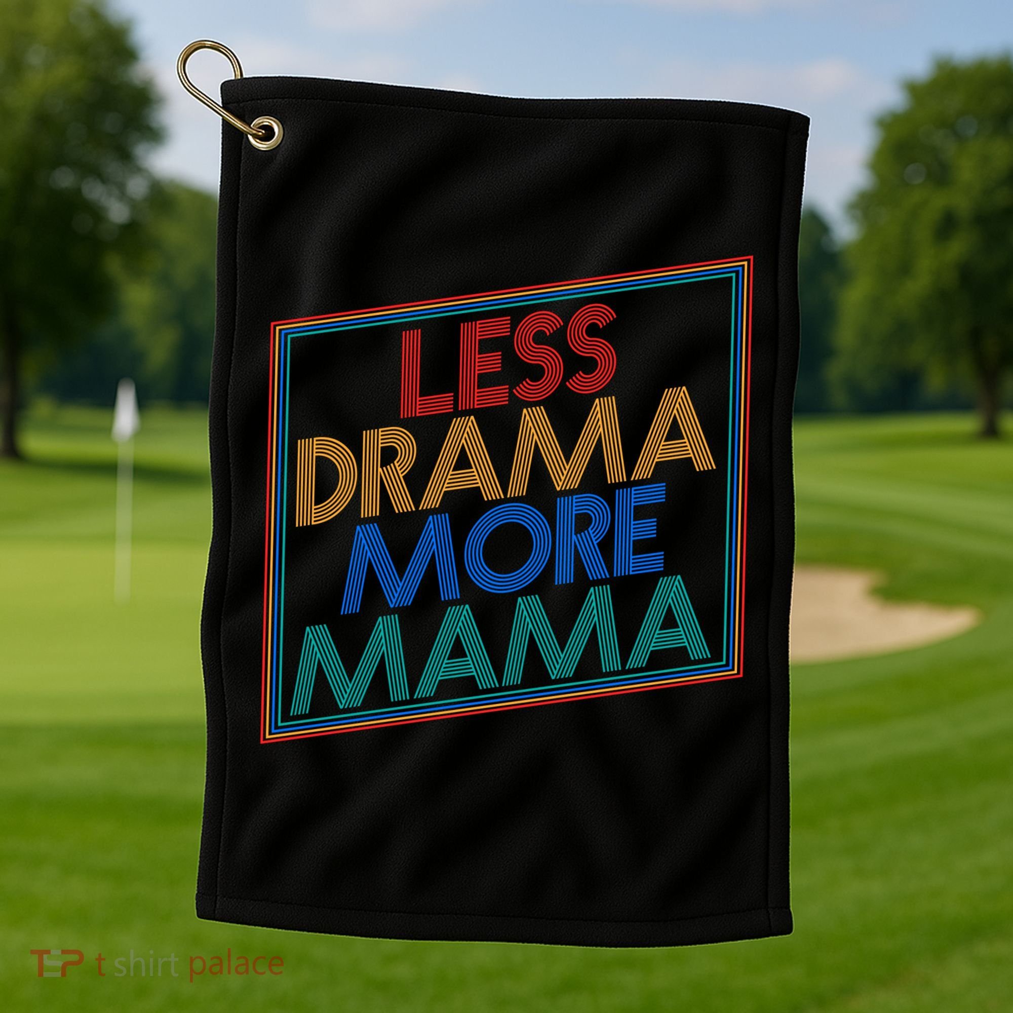 Retro Styled Less Drama More Mama Golf Towel