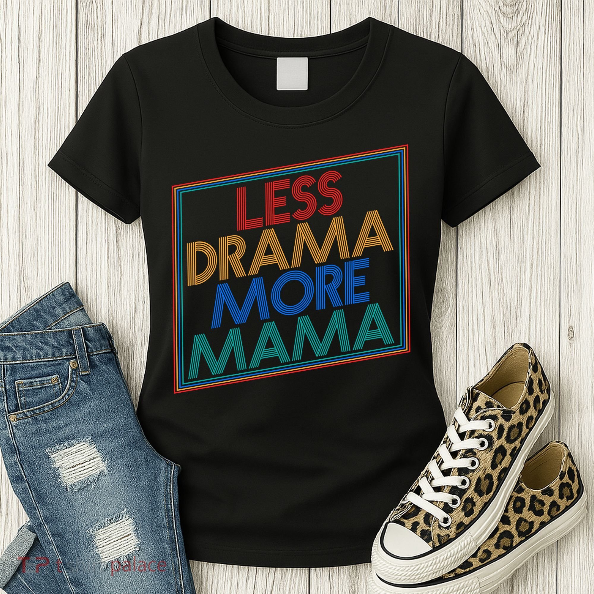 Retro Styled Less Drama More Mama Women's T-Shirt
