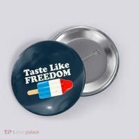 Retro Taste Like Freedom USA American Popsicle Button thumb 0