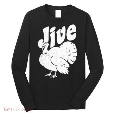 Retro Thanksgiving Jive Turkey Long Sleeve Shirt