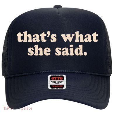 Retro That's What She Said Hat