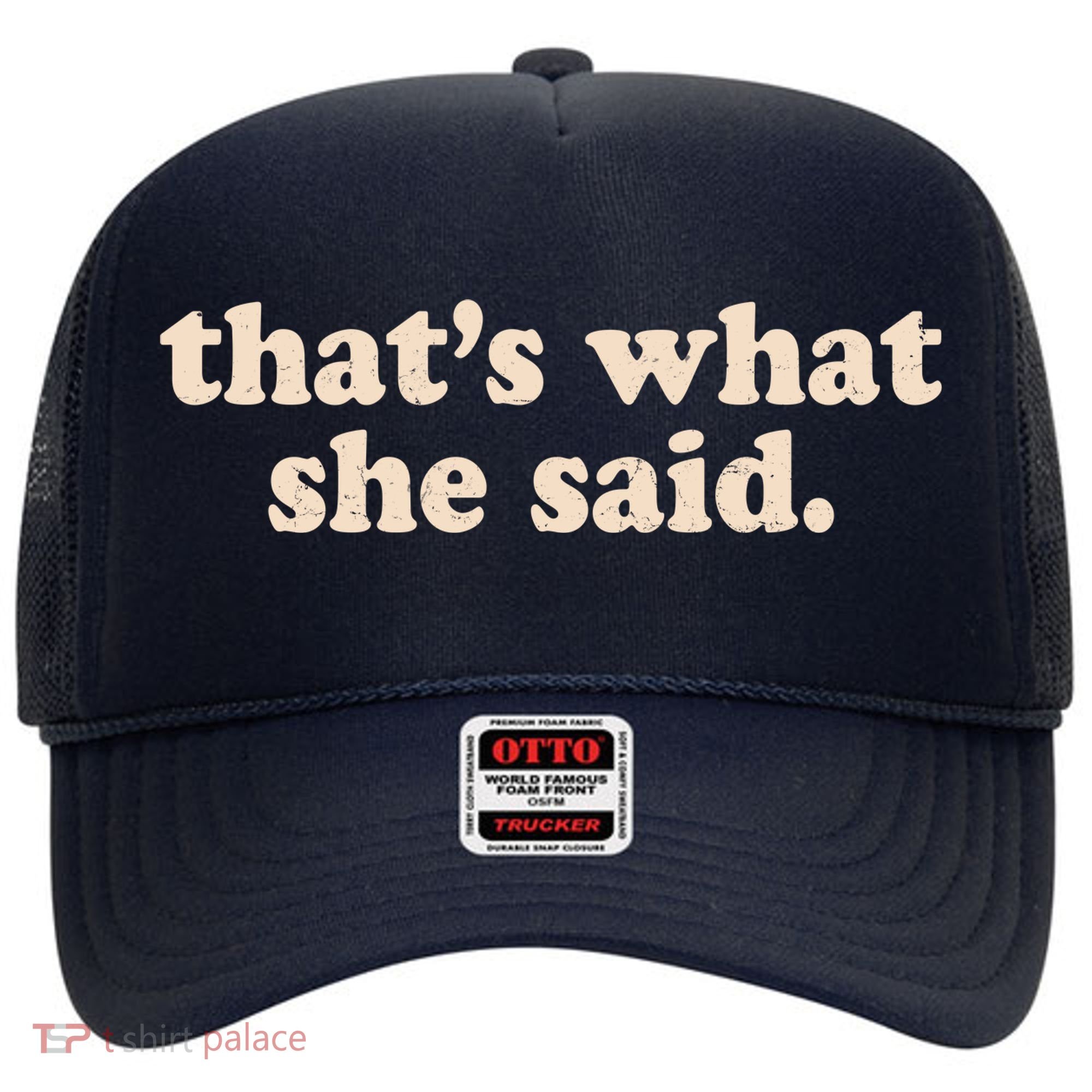 Retro That's What She Said Hat