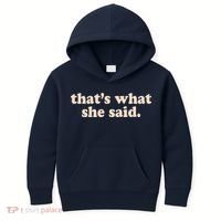 Retro That's What She Said Kids Hoodie thumb 0