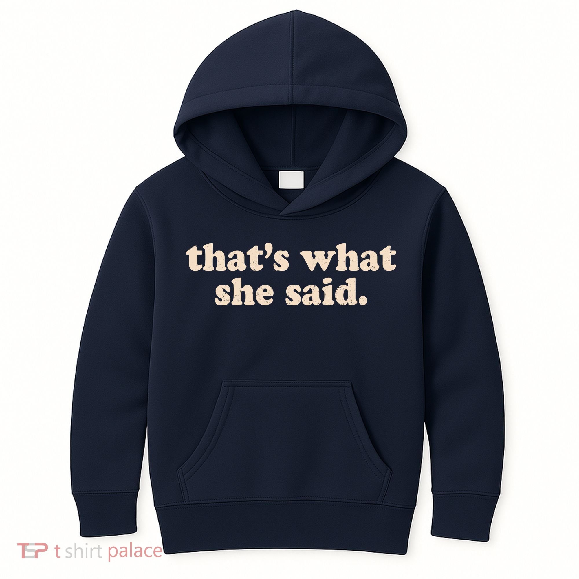 Retro That's What She Said Kids Hoodie