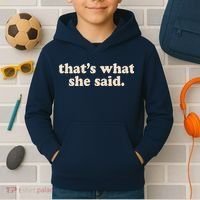 Retro That's What She Said Kids Hoodie thumb 2