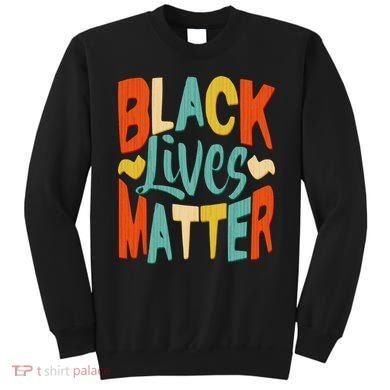 Retro Vintage Colors Black Lives Matter BLM Sweatshirt