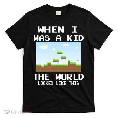 Retro When I Was A Kid The World Look Like This T-Shirt