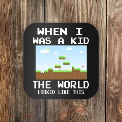 Retro When I Was A Kid The World Look Like This Coaster