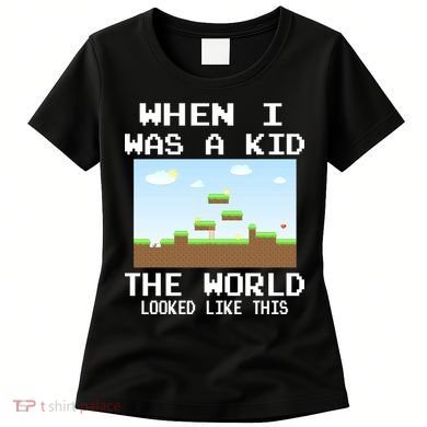 Retro When I Was A Kid The World Look Like This Women's T-Shirt