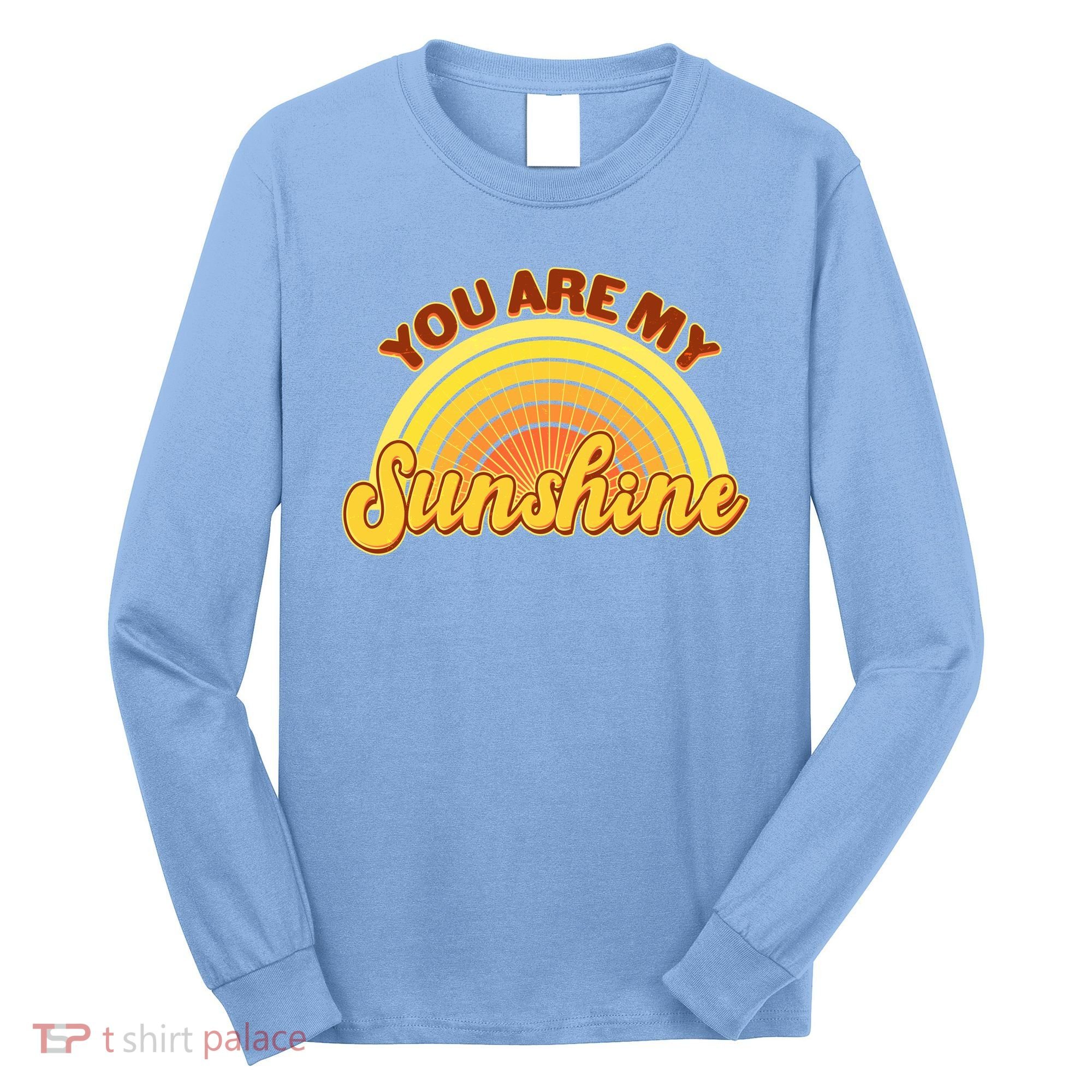 Retro You Are My Sunshine Sunbow Long Sleeve Shirt