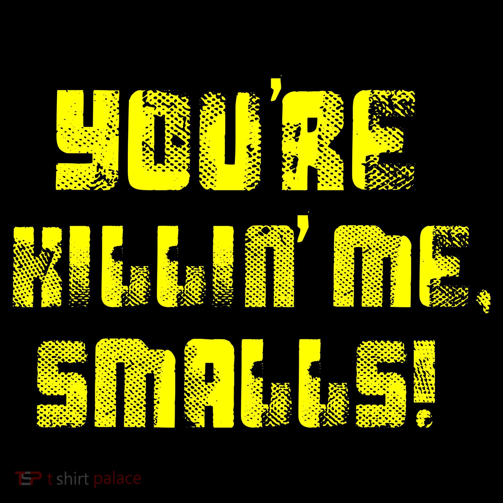 Retro You're Killin Me Smalls Funny Coffee Mug