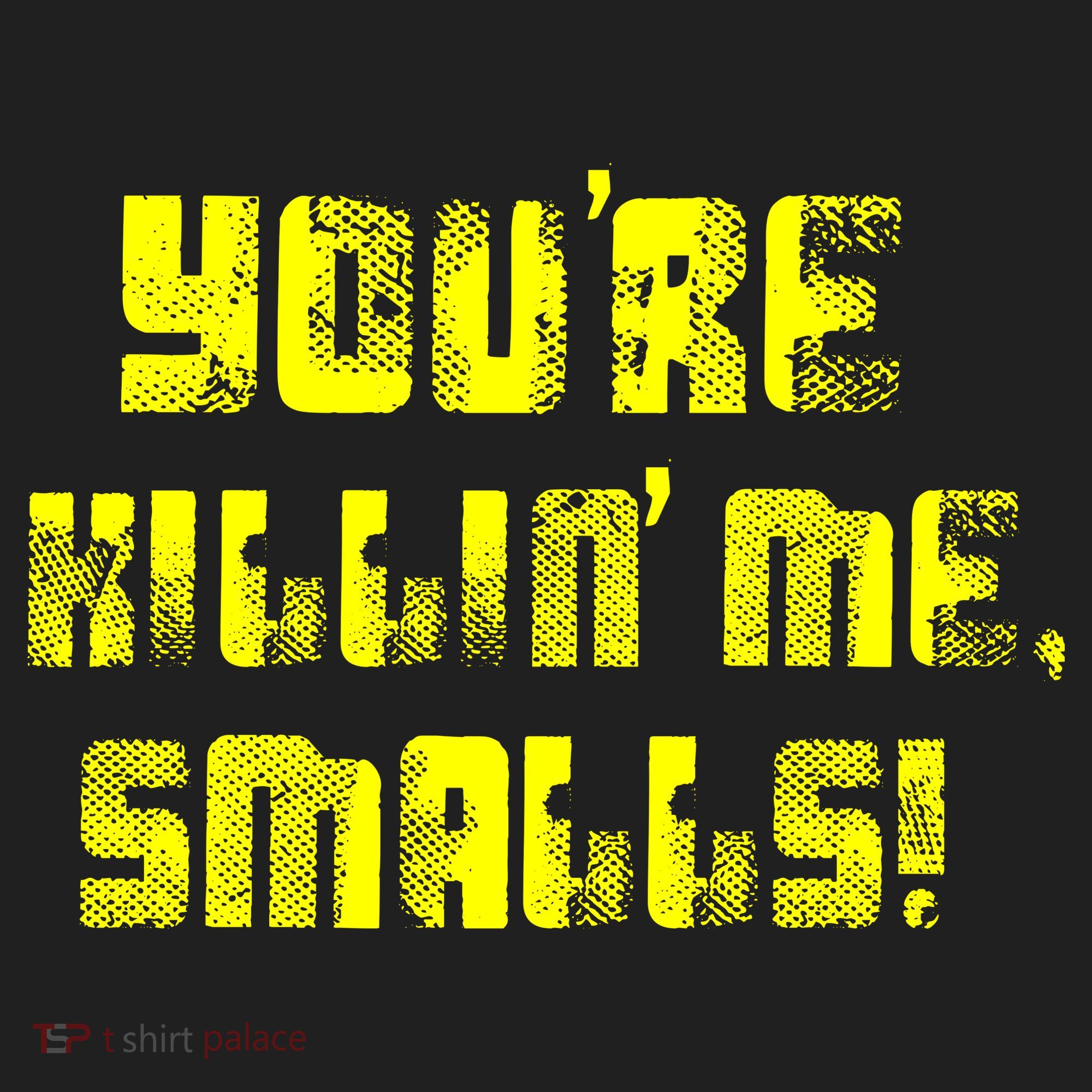 Retro You're Killin Me Smalls Funny Tumbler