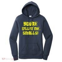 Retro You're Killin Me Smalls Funny Women's Hoodie thumb 0