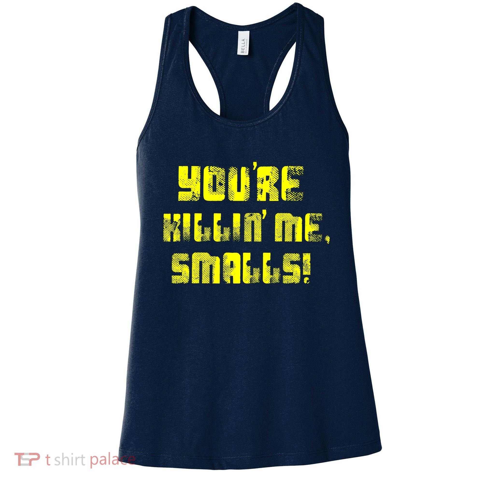 Retro You're Killin Me Smalls Funny Women's Tank Top