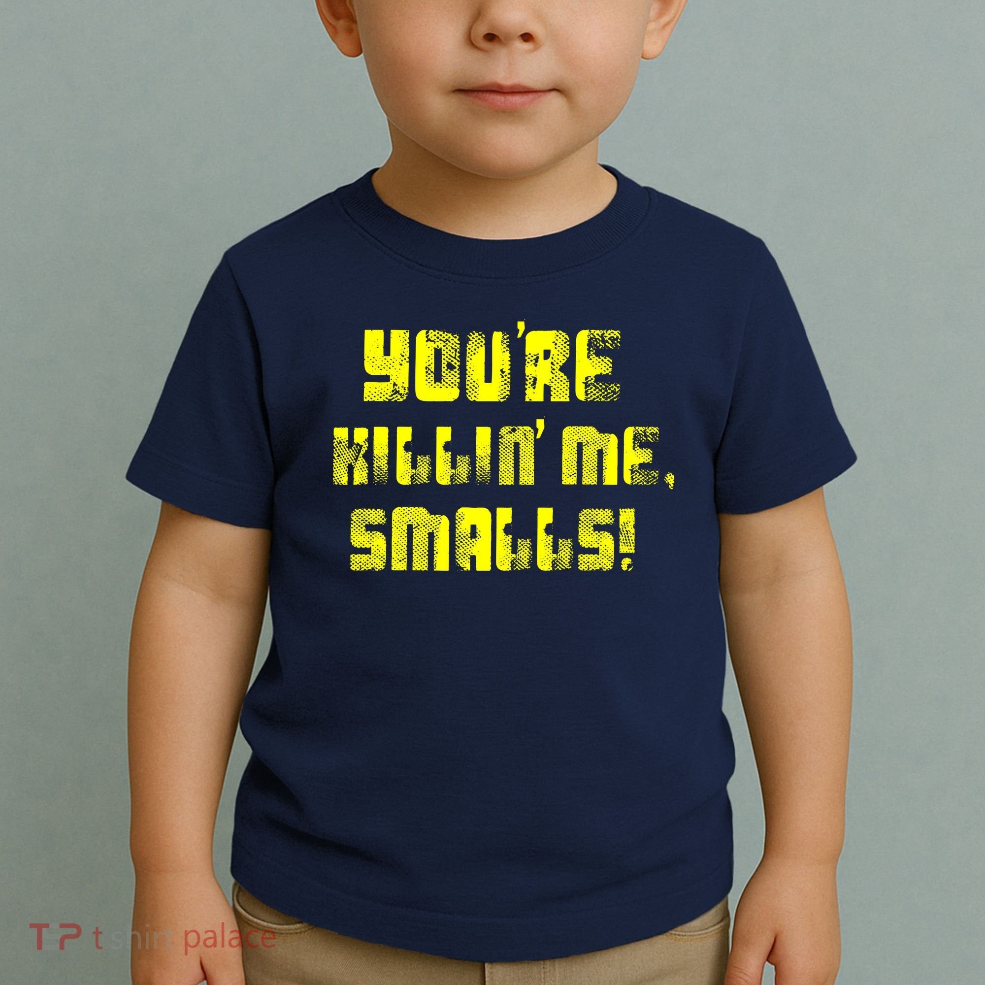 Retro You're Killin Me Smalls Funny Toddler T-Shirt