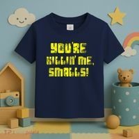 Retro You're Killin Me Smalls Funny Toddler T-Shirt thumb 3