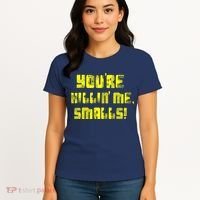 Retro You're Killin Me Smalls Funny Women's T-Shirt thumb 4