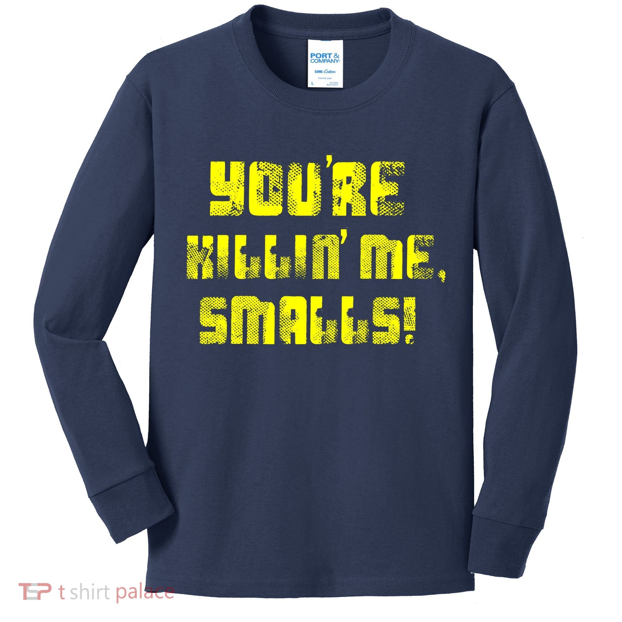 Retro You're Killin Me Smalls Funny Kids Long Sleeve Shirt