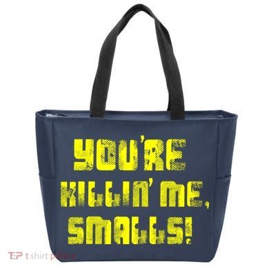 Retro You're Killin Me Smalls Funny Tote Bag