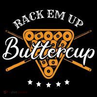Rack Em Up Buttercup Pool Billiard Team T-Shirt thumb 7
