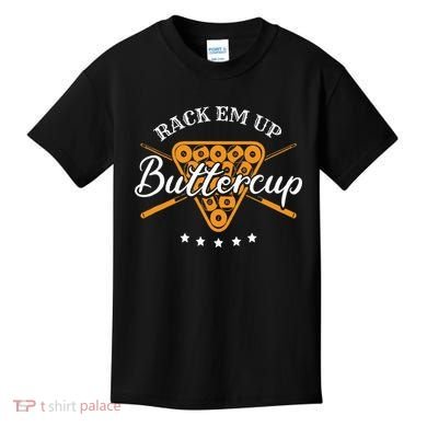 Rack Em Up Buttercup Pool Billiard Team Kids T-Shirt