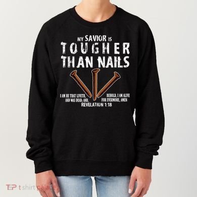 Revelation My Savior Is Tougher Than Nails Women's Sweatshirt