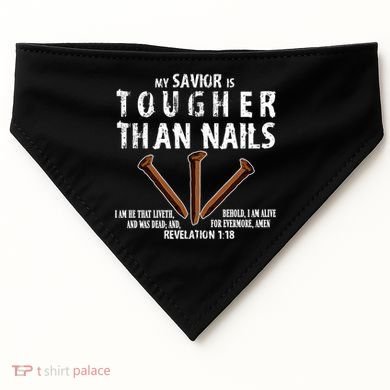Revelation My Savior Is Tougher Than Nails USA-Made Doggie Bandana