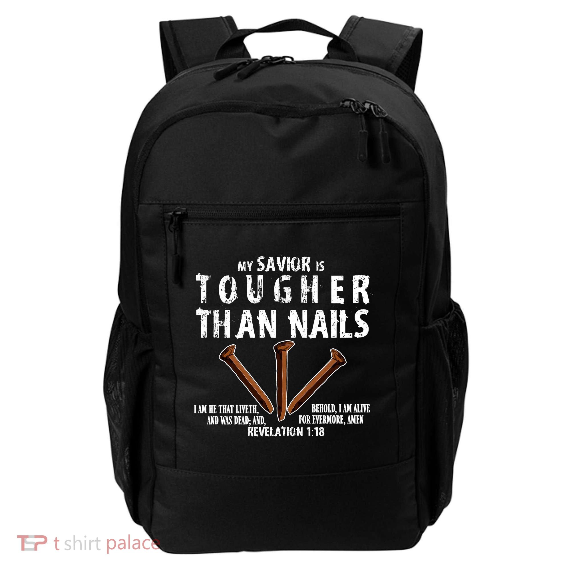 Revelation My Savior Is Tougher Than Nails Backpack