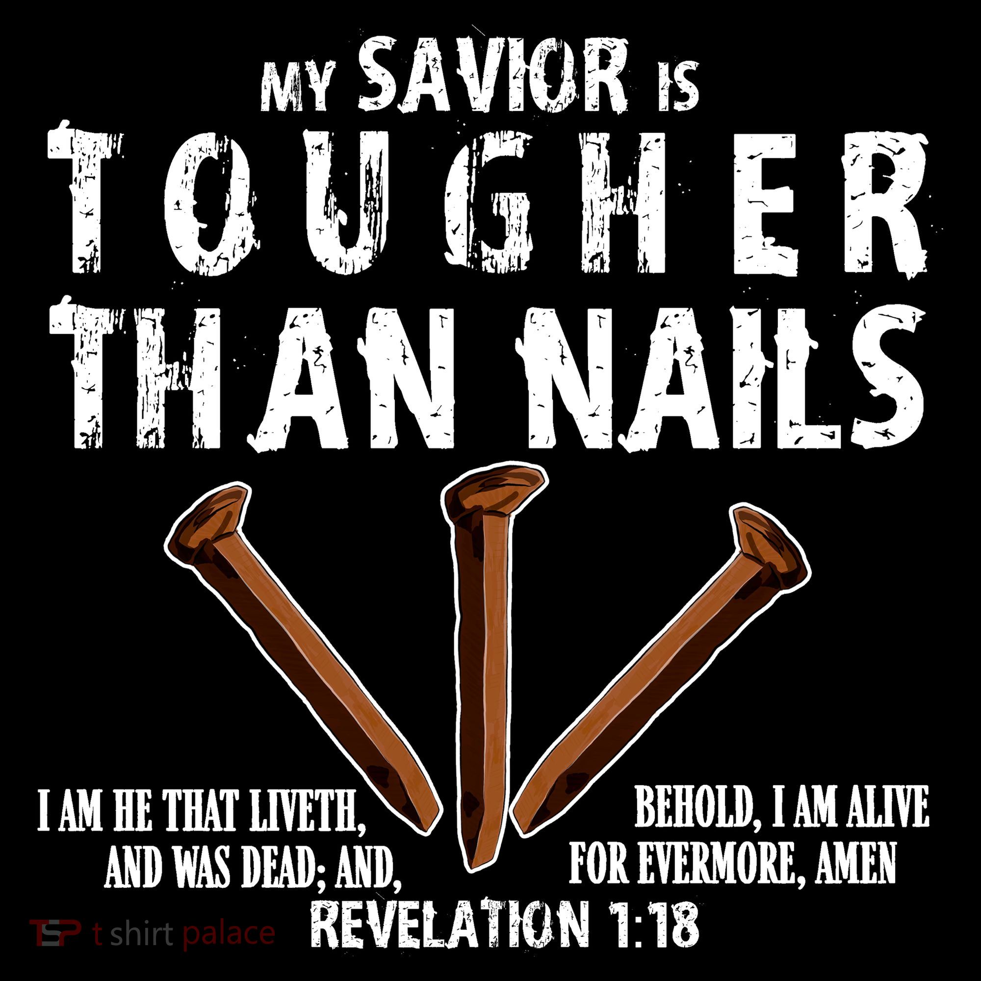 Revelation My Savior Is Tougher Than Nails Polo